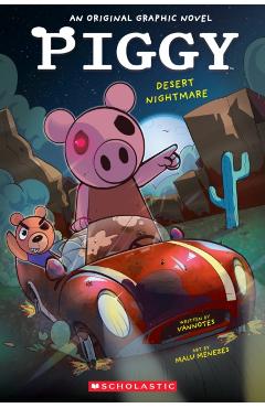 Desert Nightmare (Piggy Original Graphic Novel #2) - Vannotes