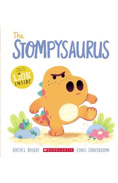 The Stompysaurus - Rachel Bright