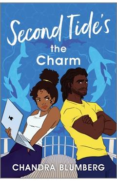 Coperta cărții 'Second Tide's the Charm - Chandra Blumberg'