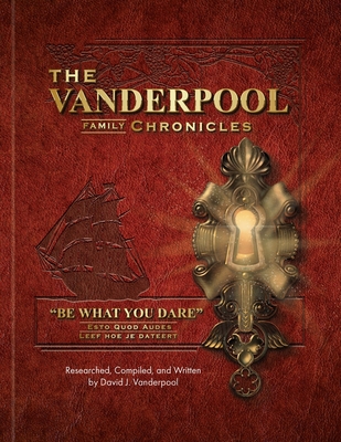 The Vanderpool Family Chronicles - David Vanderpool