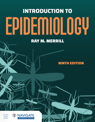 Introduction to Epidemiology - Ray M. Merrill