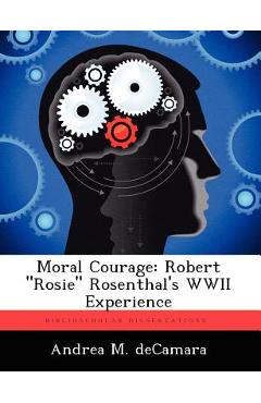 Coperta cărții 'Moral Courage: Robert 