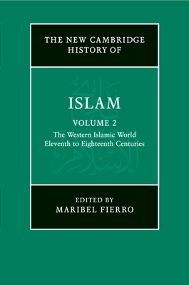 The New Cambridge History of Islam - Maribel Fierro