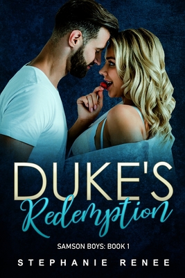 Duke's Redemption - Stephanie Renee