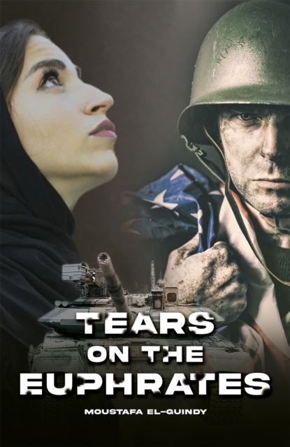 Tears on the Euphrates - Moustafa El-guindy