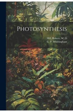 Coperta cărții 'Photosynthesis - Robert Sc D. Hill'