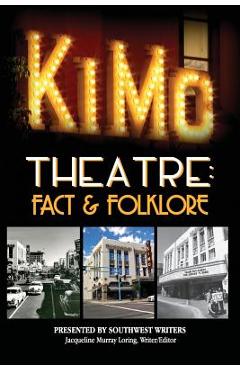 Coperta cărții 'The Kimo Theatre: Fact & Folklore - Southwest Writers'