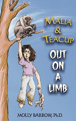 Malia & Teacup: Out on a Limb - Molly Barrow