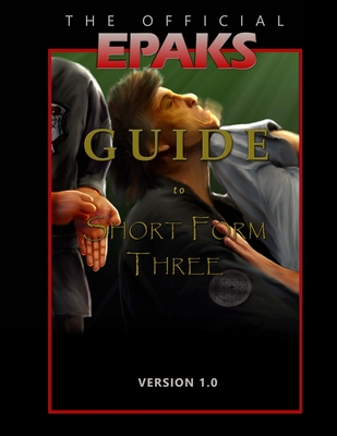 The Official EPAKS Guide to Short Form Three - Epaks Publications
