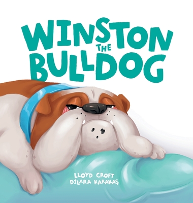 Winston the Bulldog - Lloyd Croft