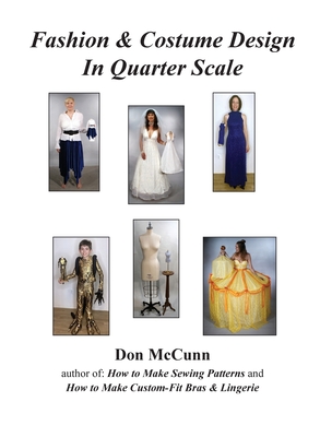 Coperta cărții 'Fashion & Costume Design in Quarter Scale - Don Mccunn'