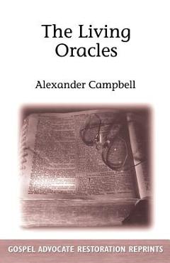 Coperta cărții 'The Living Oracles - Alexander Campbell'