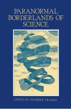Coperta cărții 'Paranormal Borderlands of Science: Best of Skeptical Inquirer - Kendrick Frazier'