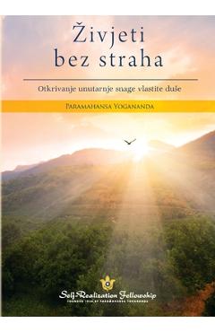 Coperta cărții 'Living Fearlessly (Croatian) - Paramahansa Yogananda'