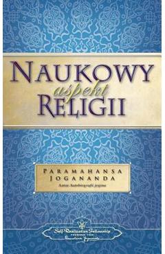 Coperta cărții 'Naukowy Aspekt Religii (the Science of Religion - Polish) - Paramahansa Yogananda'