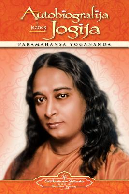 Autobiography of a Yogi (Croatian) - Paramahansa Yogananda