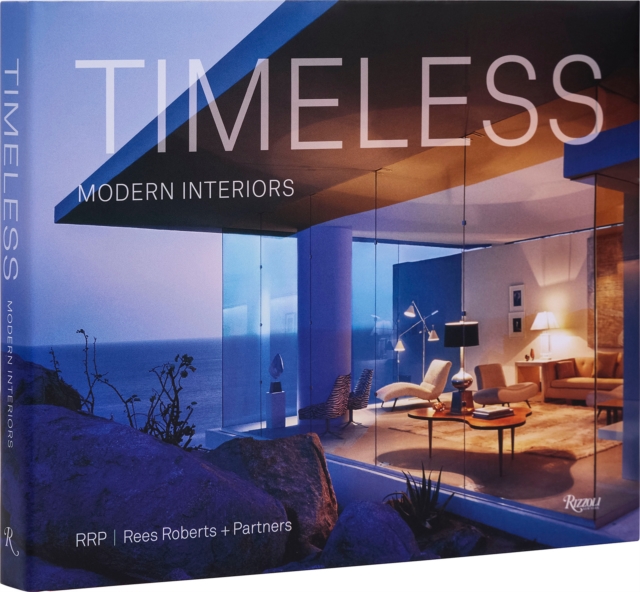 Timeless Modern Interiors: Rrp / Rees Roberts + Partners - Pilar Viladas