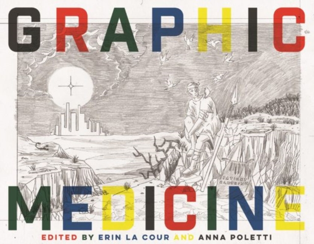 Coperta cărții 'Graphic Medicine - Erin La Cour'