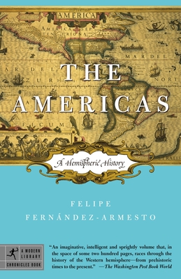The Americas: A Hemispheric History - Felipe Fernández-armesto