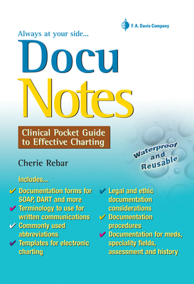 Docunotes: Clinical Pocket Guide to Effective Charting - Cherie Rebar
