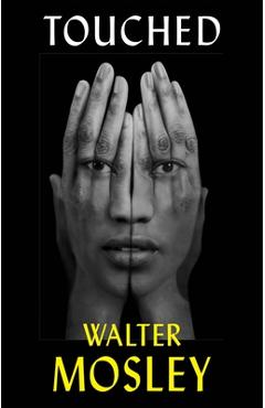 Poza produsului Touched - Walter Mosley