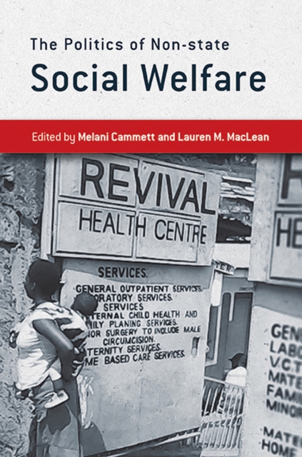 The Politics of Non-State Social Welfare - Melani Cammett