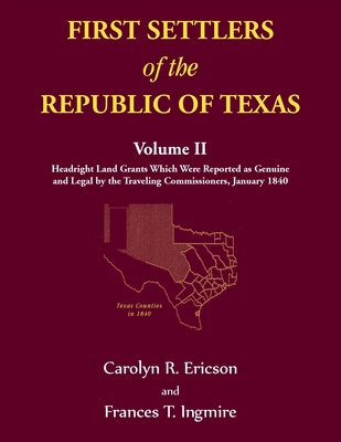 Coperta cărții 'First Settlers of the Republic of Texas, Volume 2 - Carolyn Ericson'