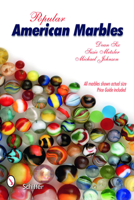 Popular American Marbles - Dean Six