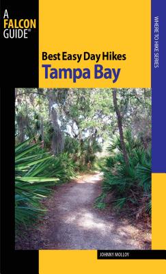 Best Easy Day Hikes Tampa Bay - Johnny Molloy