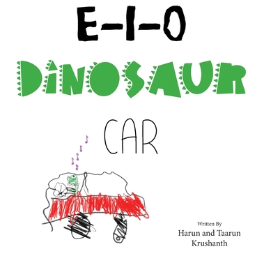 E-I-O Dinosaur Car - Harun Krushanth