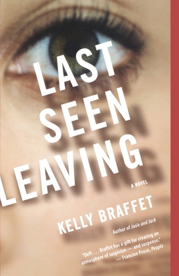 Last Seen Leaving - Kelly Braffet