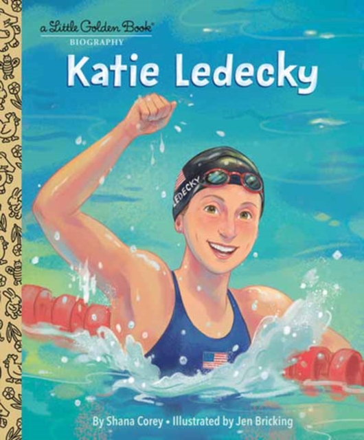 Katie Ledecky: A Little Golden Book Biography - Shana Corey