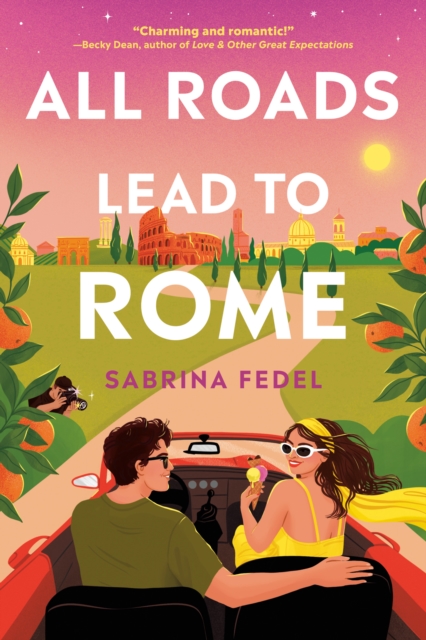 All Roads Lead to Rome - Sabrina Fedel