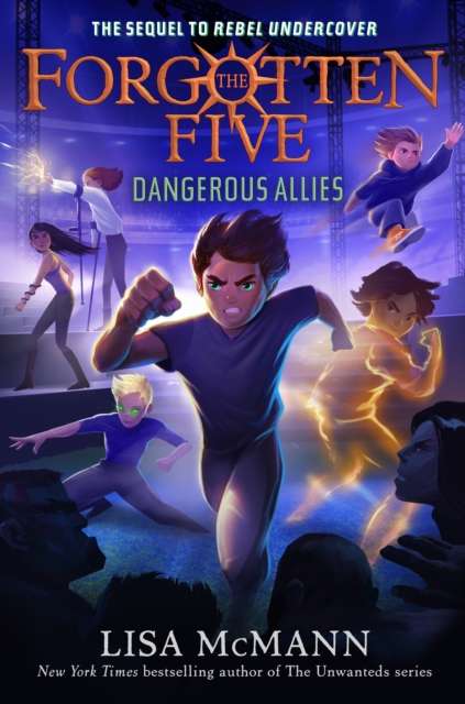 Dangerous Allies (the Forgotten Five, Book 4) - Lisa Mcmann