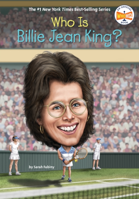 Who Is Billie Jean King? - Sarah Fabiny