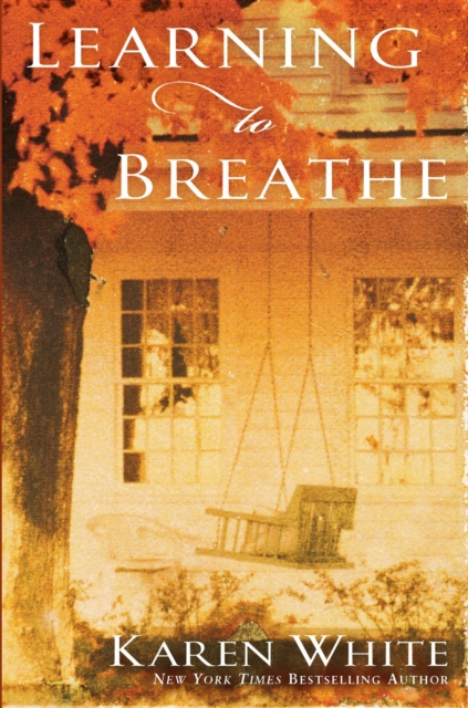 Learning to Breathe - Karen White