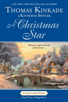 A Christmas Star: A Cape Light Novel - Thomas Kinkade