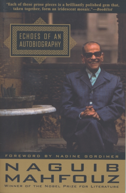 Echoes of an Autobiography - Naguib Mahfouz