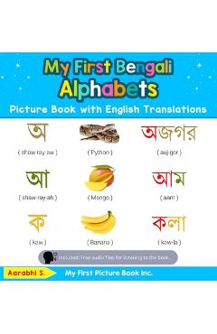 Coperta cărții 'My First Bengali Alphabets Picture Book with English Translations: Bilingual Early Learning & Easy Teaching Bengali'