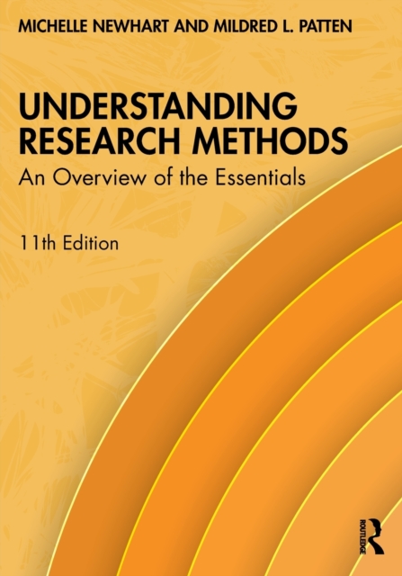Understanding Research Methods: An Overview of the Essentials - Michelle Newhart