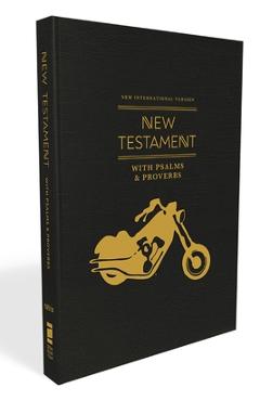 Coperta cărții 'Niv, New Testament with Psalms and Proverbs, Pocket-Sized, Paperback, Black Motorcycle, Comfort Print - Zondervan'