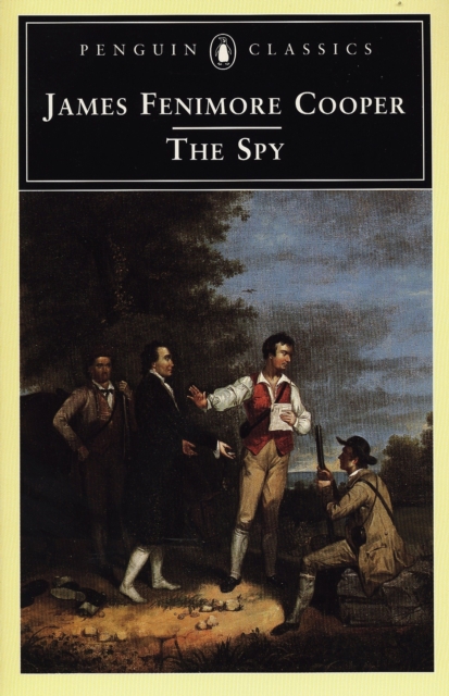 The Spy - James Fenimore Cooper