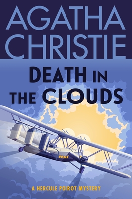 Death in the Clouds: A Hercule Poirot Mystery - Agatha Christie