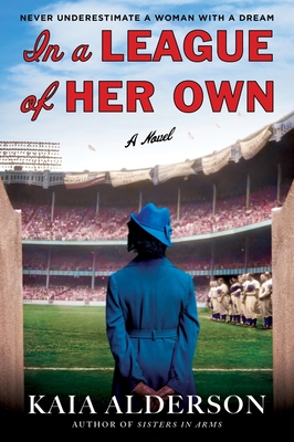 In a League of Her Own - Kaia Alderson