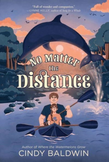 No Matter the Distance - Cindy Baldwin