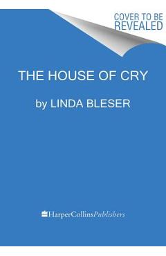 House of Cry - Linda Bleser