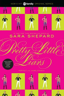 Coperta cărții 'Perfect and Unbelievable - Sara Shepard'