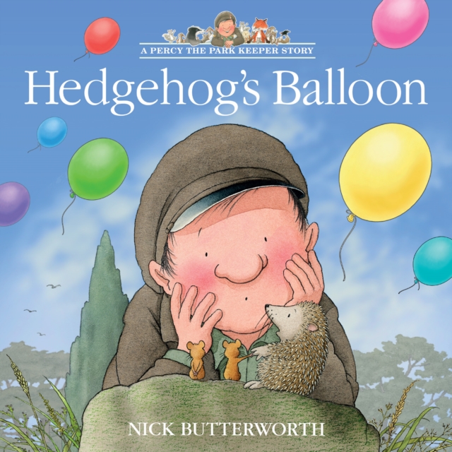 Hedgehog's Balloon - Nick Butterworth