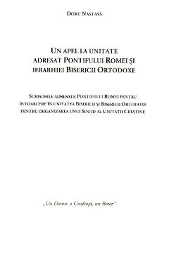 Poza produsului Un apel la unitate adresat Pontifului Romei si ierarhiei Bisericii Ortodoxe - Doru Nastasa