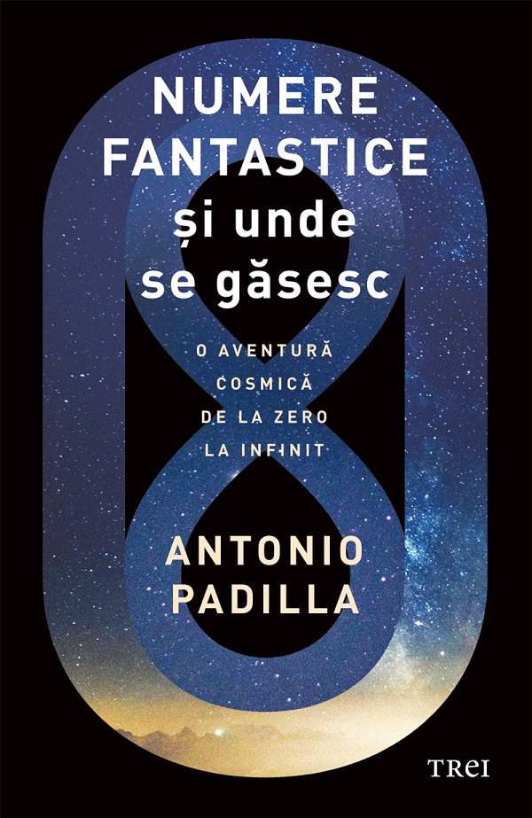 eBook Numere fantastice si unde se gasesc - Antonio Padilla